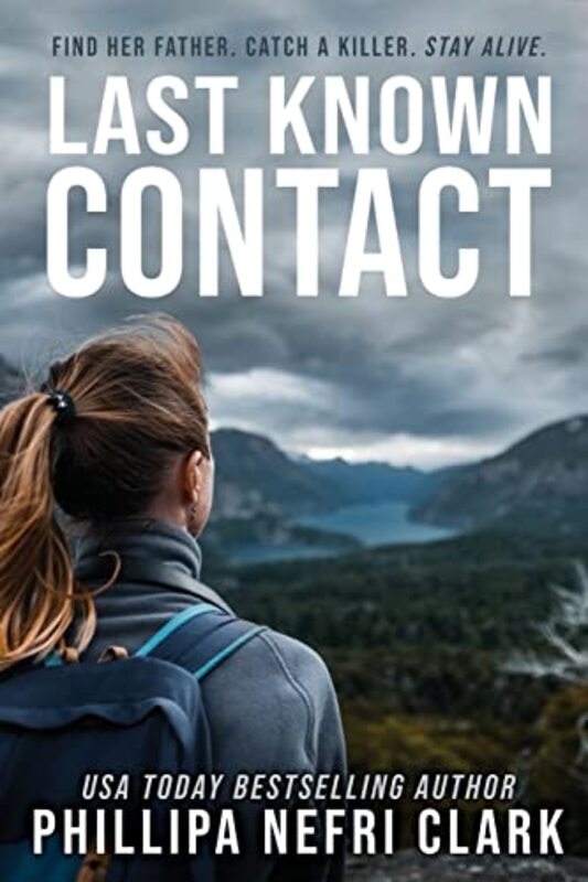 Book cover for "Last Known Contact" by Phillipa Nefri Clark
