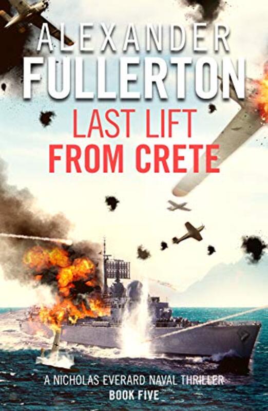 Book cover for "Last Lift from Crete" by Alexander Fullerton