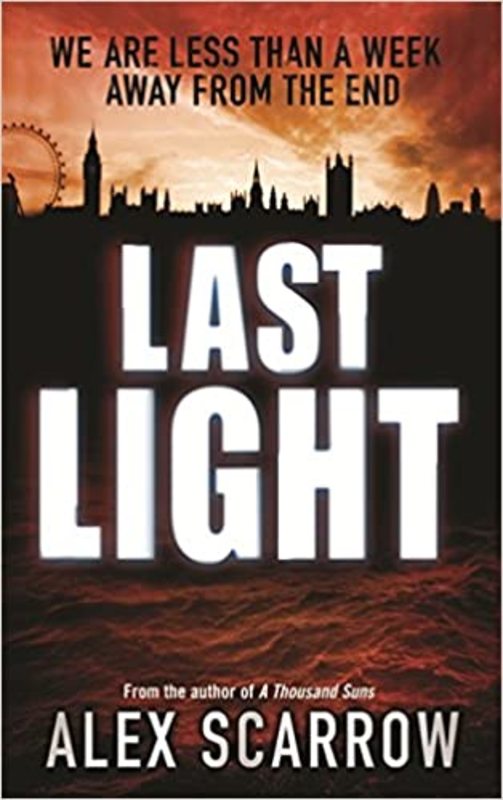 Book cover for "Last Light" by Alex Scarrow