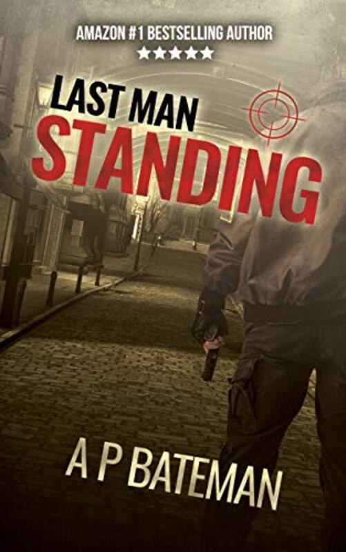 Book cover for "Last Man Standing" by AP Bateman