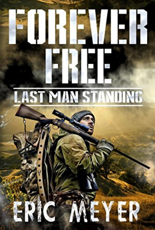 Book cover for "Last Man Standing" by Eric Meyer