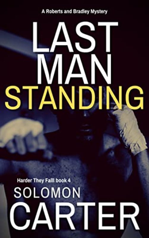 Book cover for "Last Man Standing" by Solomon Carter