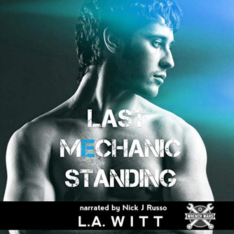 Book cover for "Last Mechanic Standing" by LA Witt
