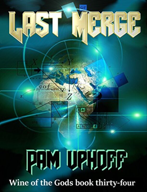 Book cover for "Last Merge" by Pam Uphoff