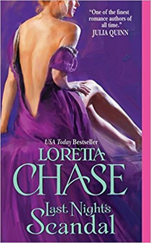 Book cover for "Last Night's Scandal" by Loretta Chase
