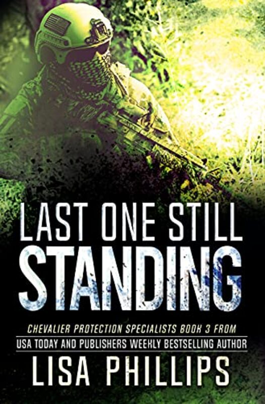 Book cover for "Last One Still Standing" by Lisa Phillips
