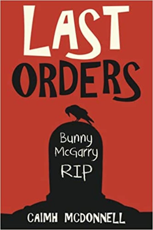 Book cover for "Last Orders" by Caimh McDonnell