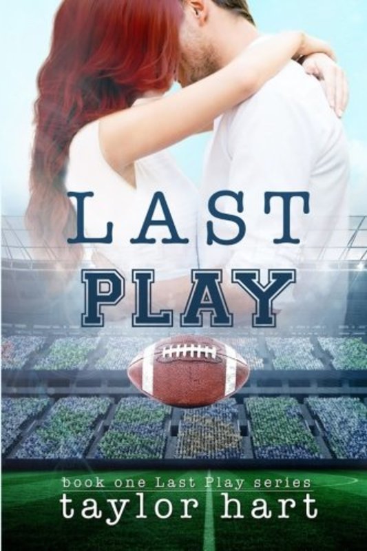 Book cover for "Last Play" by Taylor Hart