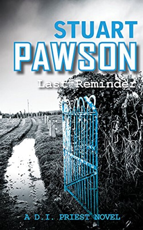 Book cover for "Last Reminder" by Stuart Pawson