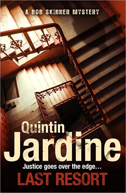 Book cover for "Last Resort" by Quintin Jardine