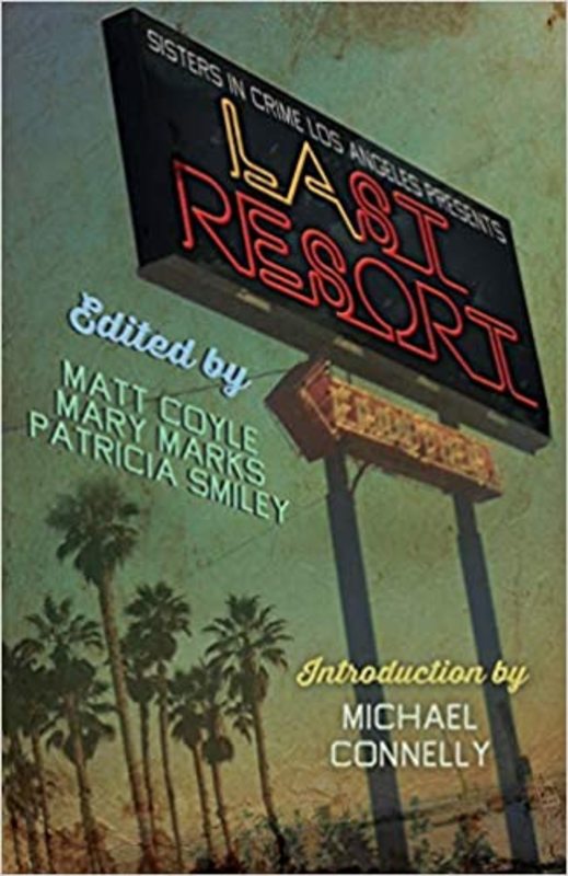 Book cover for "Last Resort" by Matt Coyle