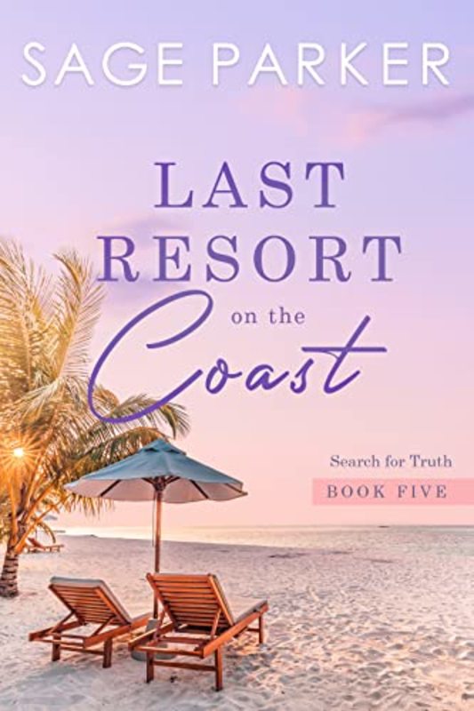 Book cover for "Last Resort On The Coast 5" by Sage Parker