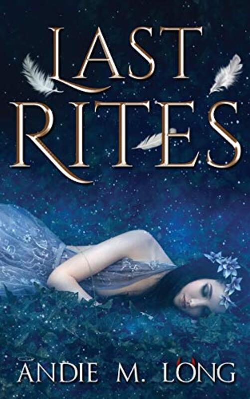 Book cover for "Last Rites" by Andie M Long