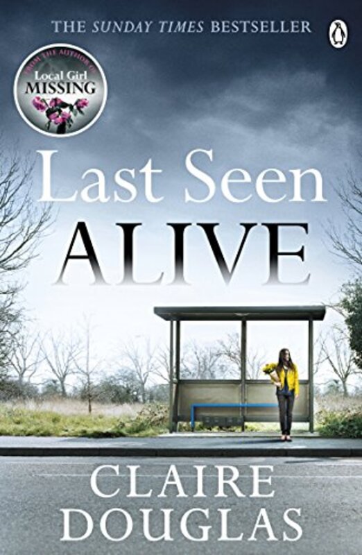 Book cover for "Last Seen Alive" by Claire Douglas
