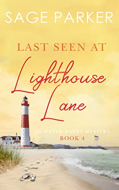 Book cover for "Last Seen at Lighthouse Lane 4" by Sage Parker