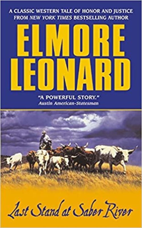 Book cover for "Last Stand at Saber River" by Elmore Leonard
