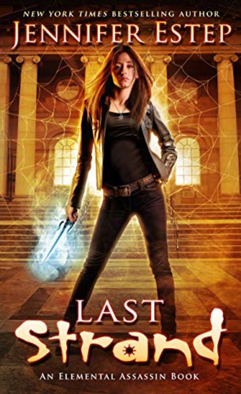 Book cover for "Last Strand" by Jennifer Estep