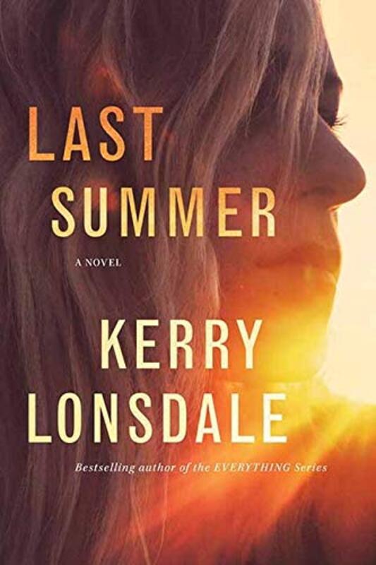Book cover for "Last Summer" by Kerry Lonsdale