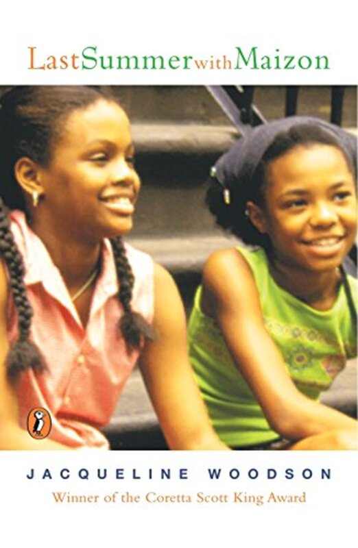 Book cover for "Last Summer with Maizon" by Jacqueline Woodson