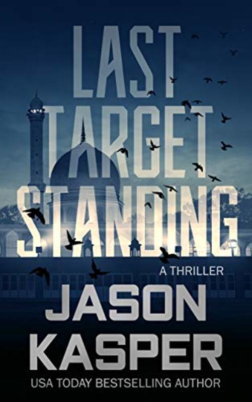 Book cover for "Last Target Standing" by Jason Kasper