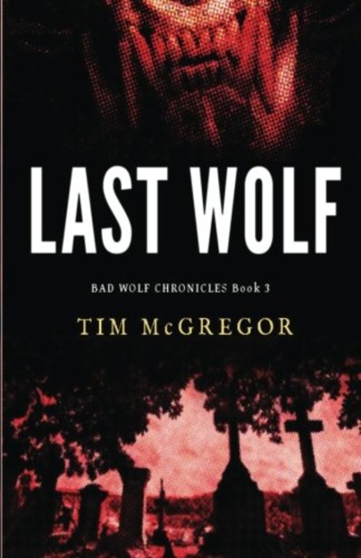 Book cover for "Last Wolf" by Tim McGregor