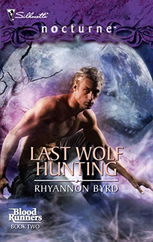 Book cover for "Last Wolf Hunting" by Rhyannon Byrd