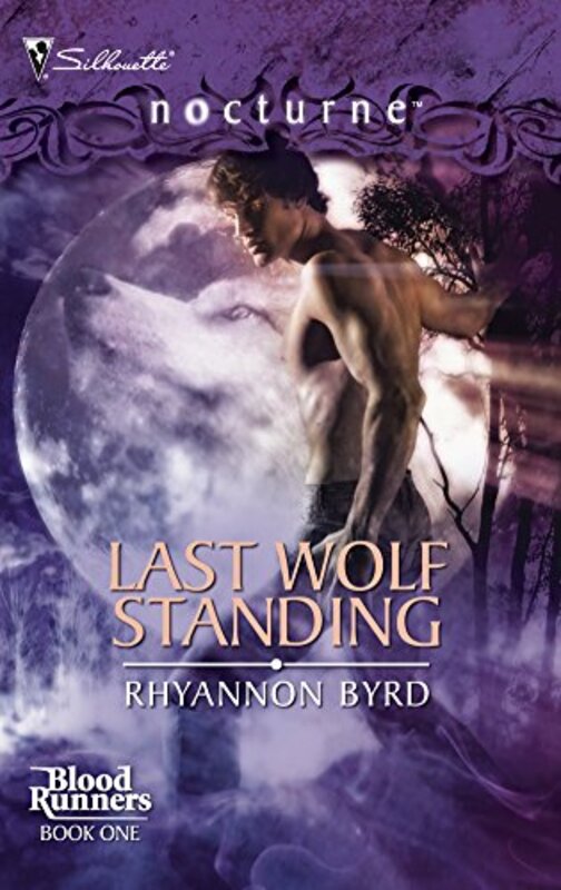 Book cover for "Last Wolf Standing" by Rhyannon Byrd