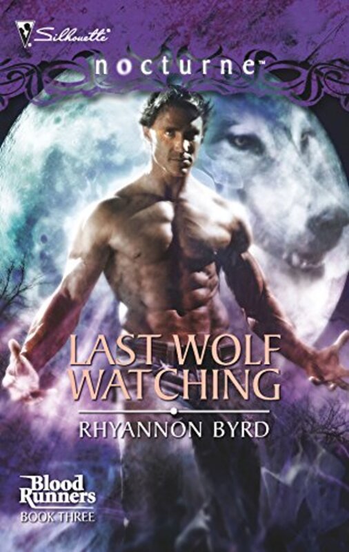 Book cover for "Last Wolf Watching" by Rhyannon Byrd