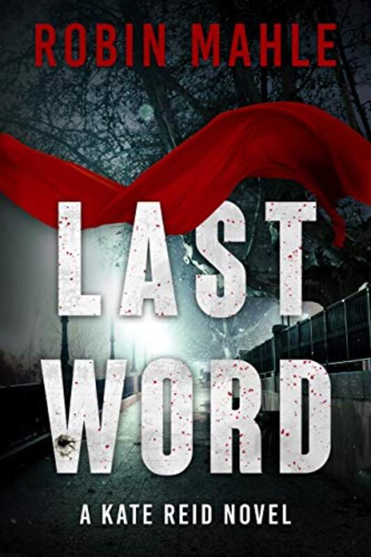 Book cover for "Last Word" by Robin Mahle
