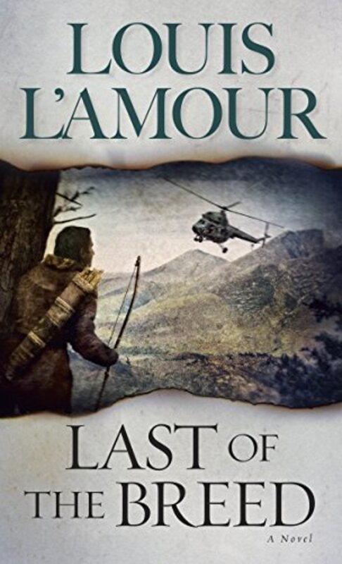 Book cover for "Last of the Breed" by Louis LAmour