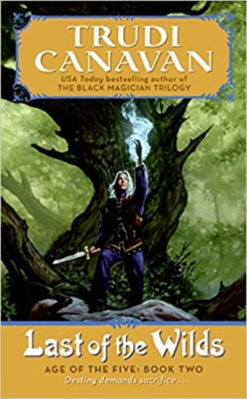 Book cover for "Last of the Wilds" by Trudi Canavan