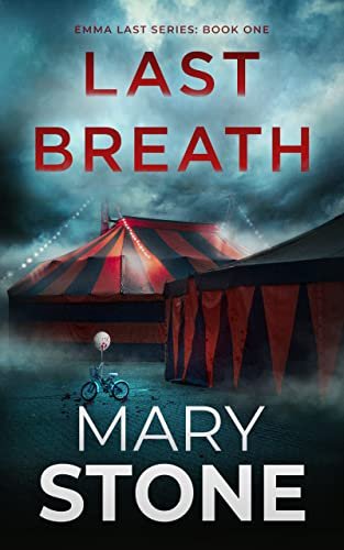 Book cover for "Last Breath" by Mary Stone