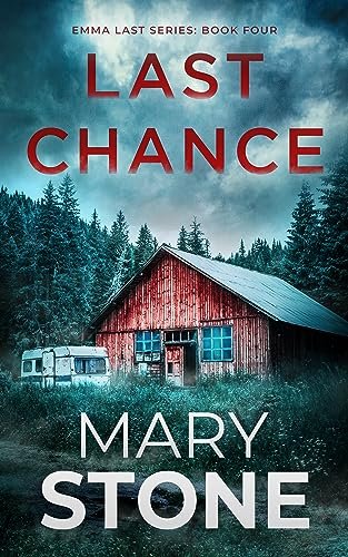 Book cover for "Last Chance" by Mary Stone