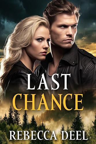 Book cover for "Last Chance" by Rebecca Deel