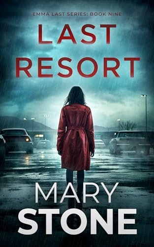 Book cover for "Last Resort" by Mary Stone