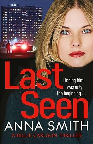 Book cover for "Last Seen" by Anna Smith