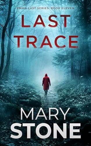 Book cover for "Last Trace" by Mary Stone
