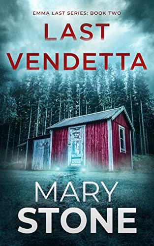 Book cover for "Last Vendetta" by Mary Stone