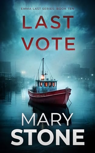 Book cover for "Last Vote" by Mary Stone