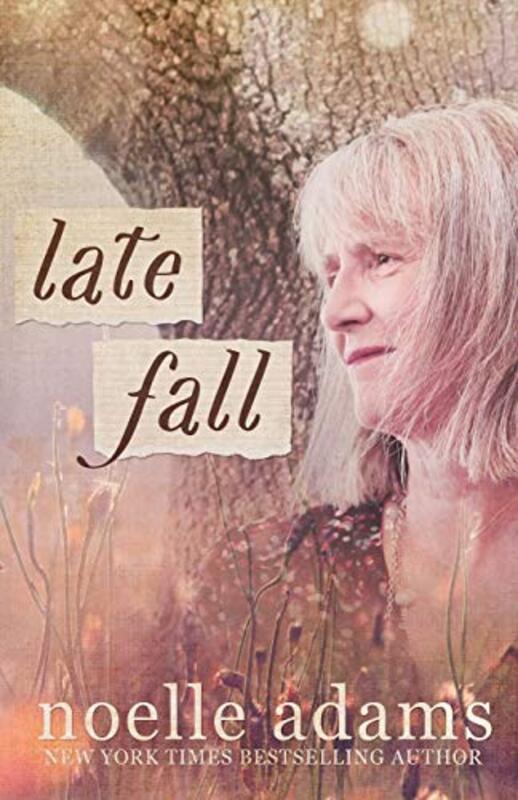 Book cover for "Late Fall" by Noelle Adams