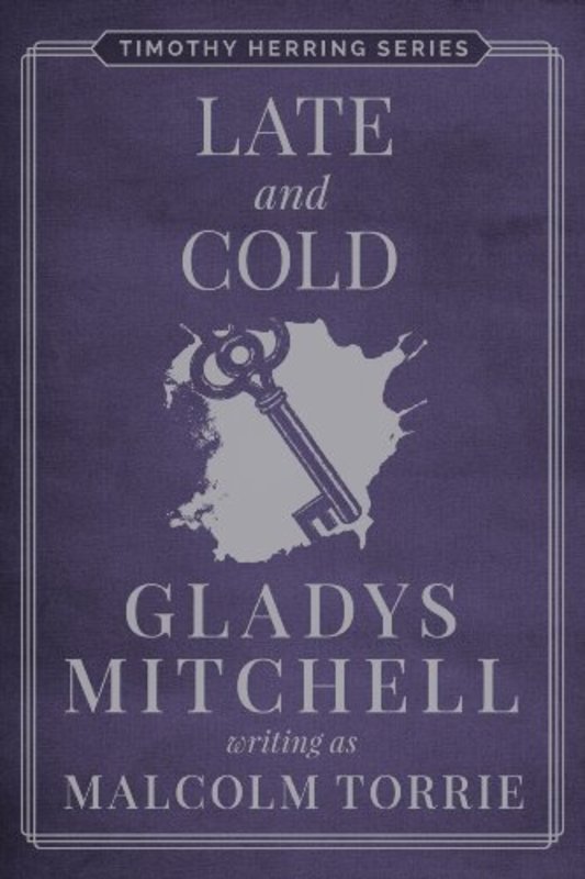 Book cover for "Late and Cold" by Gladys Mitchell