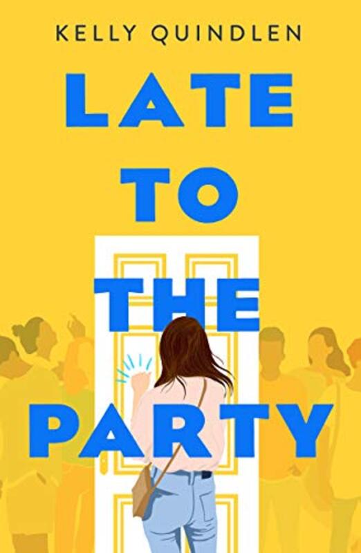 Book cover for "Late to the Party" by Kelly Quindlen