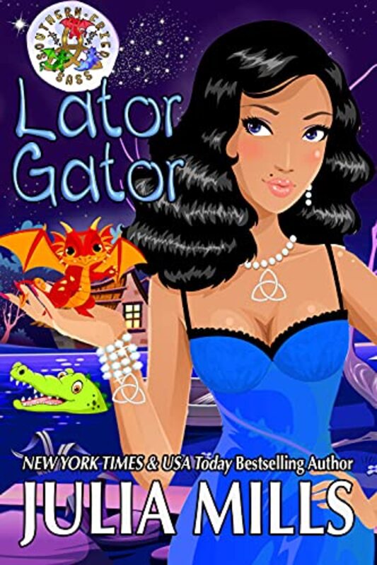 Book cover for "Later Gator" by Julia Mills