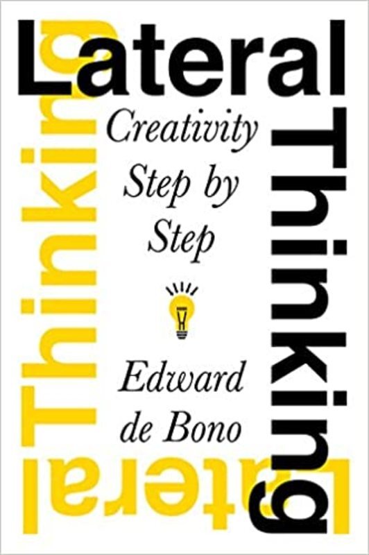 Book cover for "Lateral Thinking" by Edward De Bono