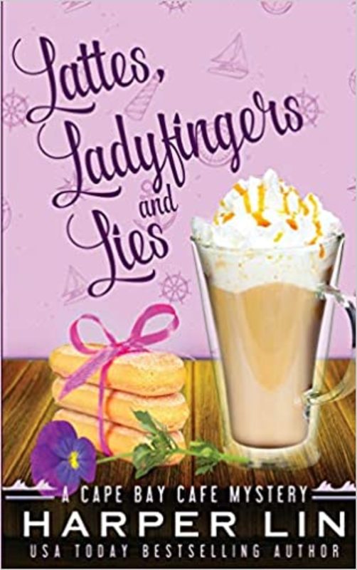 Book cover for "Lattes, Ladyfingers, and Lies" by Harper Lin