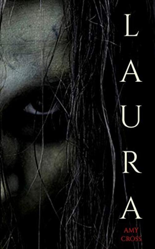 Book cover for "Laura" by Amy Cross