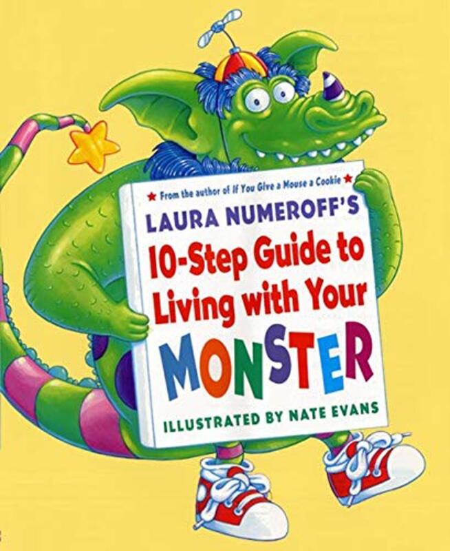 Book cover for "Laura Numeroff's 10-Step Guide to Living with Your Monster" by Laura Joffe Numeroff