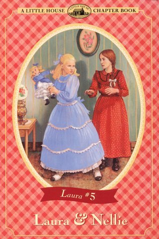 Book cover for "Laura & Nellie" by Laura Ingalls Wilder
