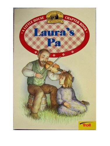 Book cover for "Laura's Pa" by Laura Ingalls Wilder