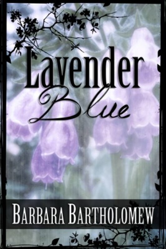 Book cover for "Lavender Blue" by Barbara Bartholomew